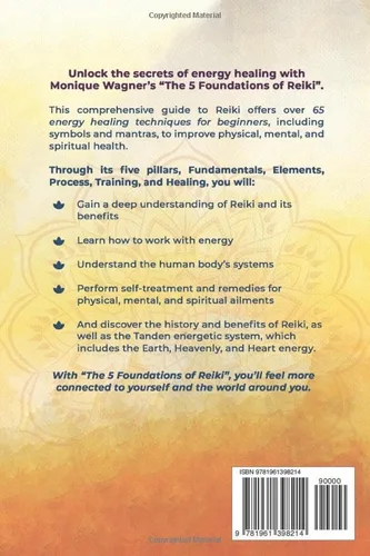 Vista 2 de The 5 Foundations of Reiki 65 Energy Balancing Techniques & Tips for Beginners. Transform Yourself and Others Through the Power of Your Hands.