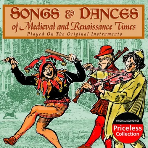 Songs & Dances of Medieval & Renaissance Various